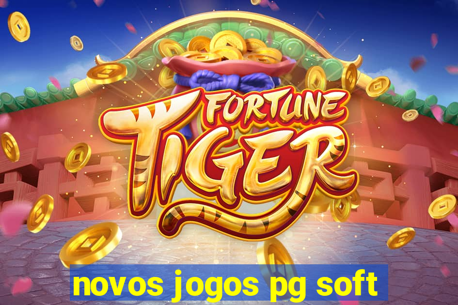 novos jogos pg soft